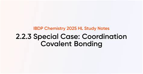 2.2.3 Special Case: Coordination Covalent Bonding - wintechmobiles.com