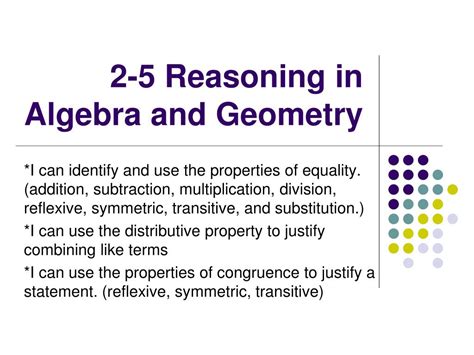 2.5 Reasoning in Algebra and Geometry