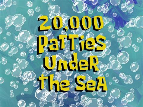 20,000 Patties Under the Sea/transcript - Encyclopedia …