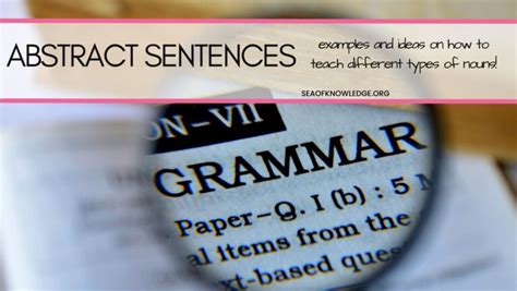 20 Abstract Sentence Examples to Help English Language Learners