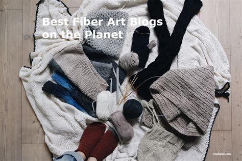 20 Best Fiber Art Blogs & News Websites To Follow in 2024