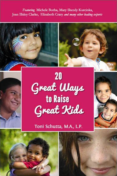 20 Great Ways to Raise Great Kids