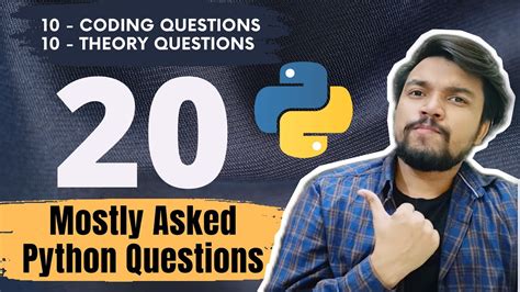 20 Mostly Asked Python Question Top 10 Python Coding & 10 Theory …