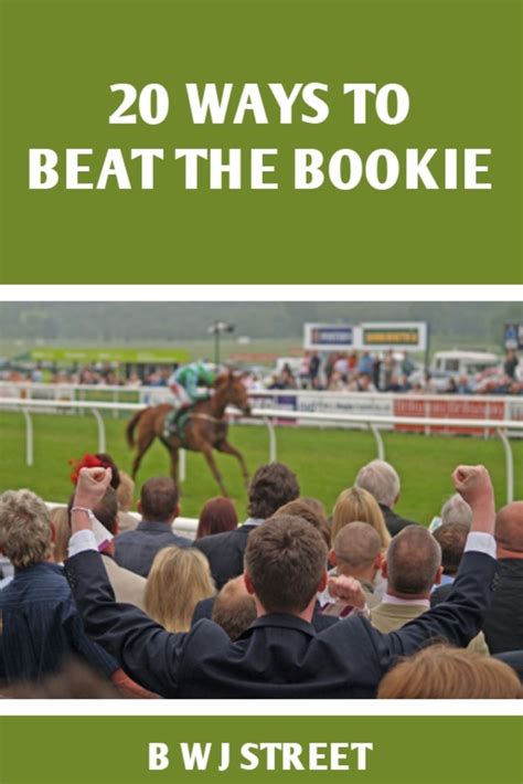 20 Ways To Beat The Bookie
