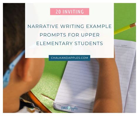 20 Inviting Narrative Writing Example Prompts For Upper Elementary Narrative Writing Prompts - Elementary Narrative Writing Prompts