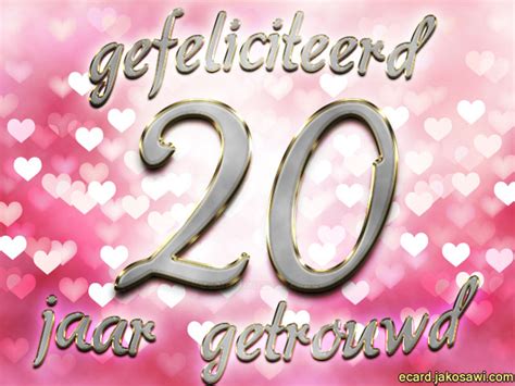 20 jaar getrouwd tekst