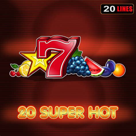 20 Super Hot Online Slot By Egt Play 20 Super Hot Slot - 20 Super Hot Slot