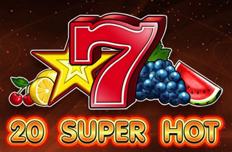 20 super hot slot machine online free deutschen Casino Test 2023