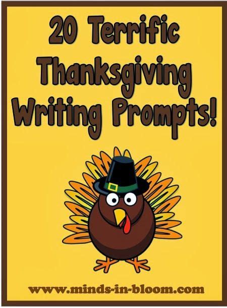 20 Thanksgiving Writing Prompts Minds In Bloom Thanksgiving Creative Writing Prompts - Thanksgiving Creative Writing Prompts