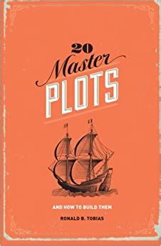 Read Online 20 Master Plots And How To Build Them By Ronald B Tobias