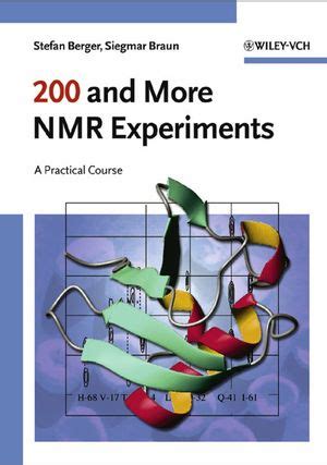 Download 200 And More Nmr Experiments A Practical Course By Stefan  Berger