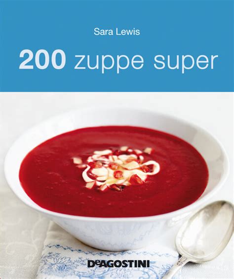 Full Download 200 Zuppe Super 