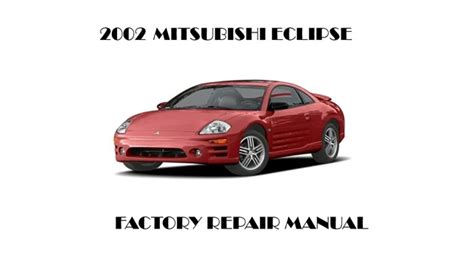 2000 2002 mitsubishi eclipse service repair factory manual instant download 2000 2001 2002. - Thermoking cd max 2 operations manual.