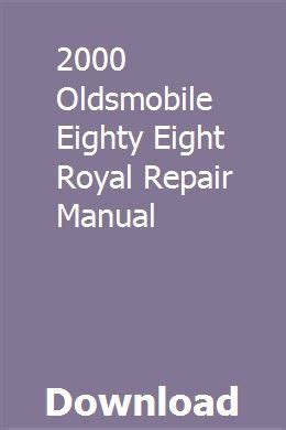 2000 oldsmobile eighty eight royal repair manual. - Manuale di laboratorio per reti informatiche.