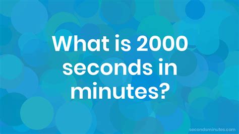 2000 Seconds In Minutes