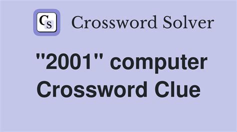 2001 Computer Crossword Answer