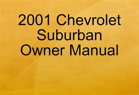 2001 chevy suburban owners manual free. - Die begründung der rechtssoziologie durch eugen ehrlich.