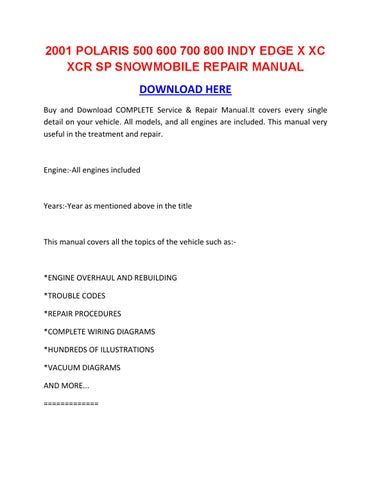2001 polaris 500 600 700 800 indy edge x xc xcr sp snowmobile repair manual download. - Nissan murano full service repair manual 2003.