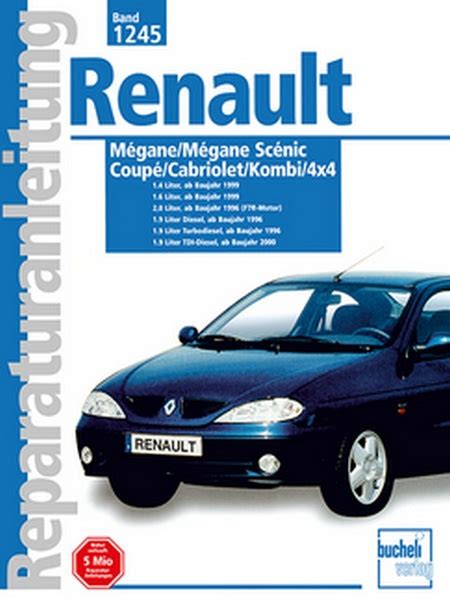2001 renault megane cabriola scenic bedienungsanleitung. - Hitachi 120 ex excavator service manual.