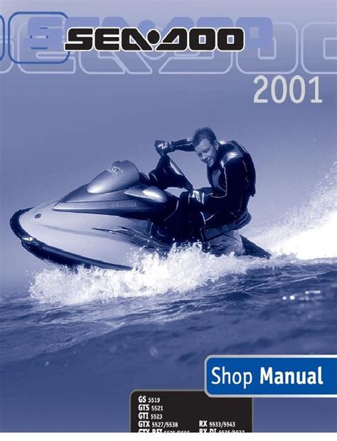 2001 seadoo gs gts gti gtx rx xp workshop repair manual. - Kawasaki jet ski ultra 300x 300lx digital workshop repair manual 2011 2012.
