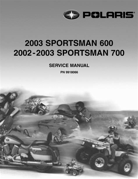 2002 2003 polaris sportsman 600 700 atv service repair manual highly detailed fsm preview. - The road not taken by michael reisch.