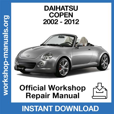 2002 2012 Daihatsu Copen Workshop Repair Service Manual Best Download