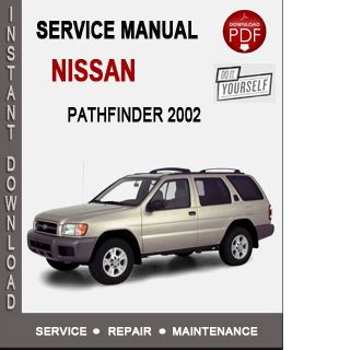 2002 nissan pathfinder service repair manual download 02. - Suzuki atv service manual for model quv620f.