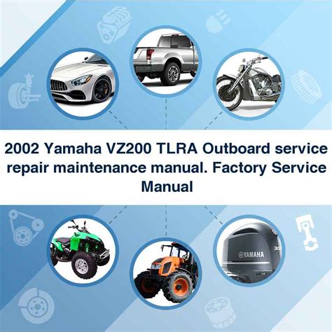 2002 yamaha vz200tlra outboard service repair maintenance manual factory. - W orbicie literatury, teatru, kultury naukowej.