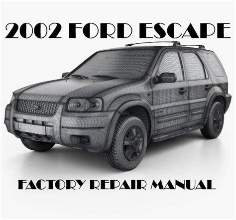 Read Online 2002 Ford Escape Repair Guide 