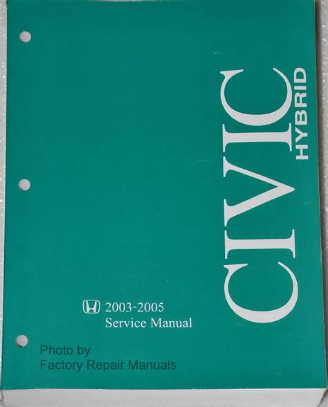 2003 honda civic hybrid factory service manual. - John deere z425 zero turn manual.