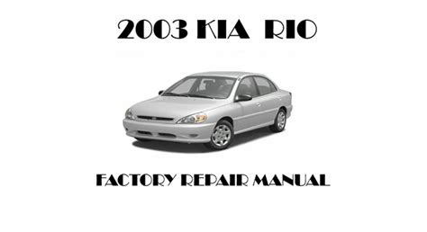 Download 2003 Kia Rio Repair Manual Free Download 