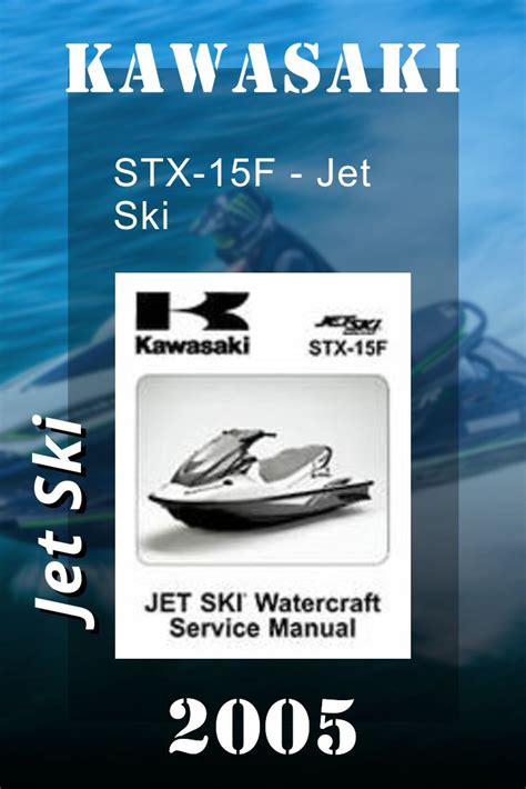2004 2005 kawasaki jetski stx 15f service manual jt1500. - Walking on water / caminando sobre el agua.