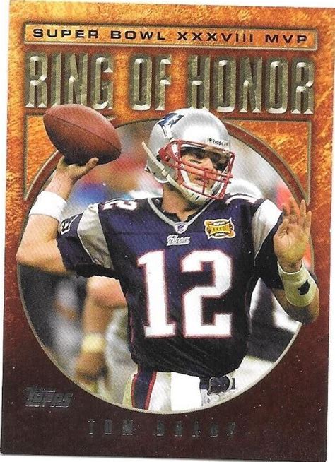 2004 Topps Tom Brady Ring Of Honor Super Bowl MVP #RH-38 …