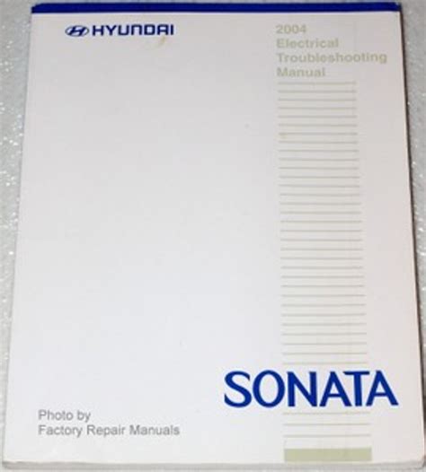2004 hyundai sonata electrical troubleshooting manual etm. - Financial accounting mcgraw hill 15th edition solutions manual.