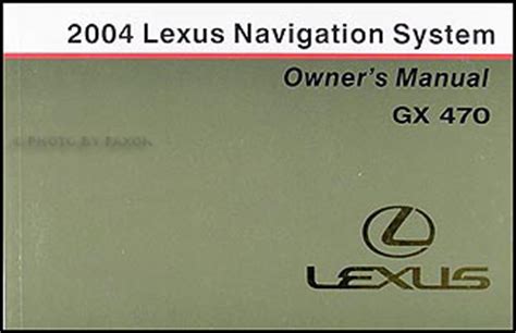 2004 lexus gx 470 navigation system owners manual original. - French design manual for railway engineering.
