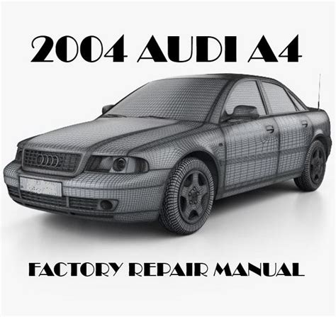 Read 2004 Audi A4 Repair Manual 