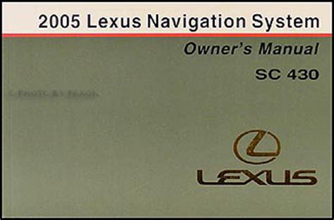 2005 lexus sc430 with nav owners manual. - Vw passat b6 user manual ebook.