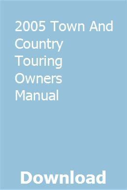 2005 town and country touring owners manual. - Gulls of europe asia and north america helm identification guides.