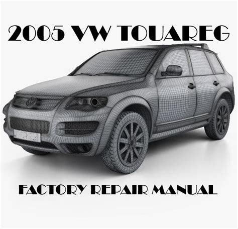 2005 volkswagen touareg service repair manual software. - Royal rangers leader manual inspire the journey.