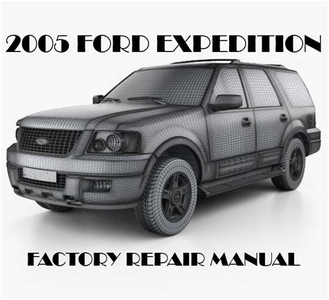 Read 2005 Ford Expedition Repair Manual 