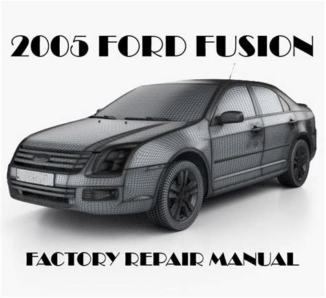 Read Online 2005 Ford Fusion Maintenance Guide 