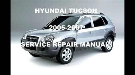 Read Online 2005 Hyundai Tucson Repair Manual Pdf 
