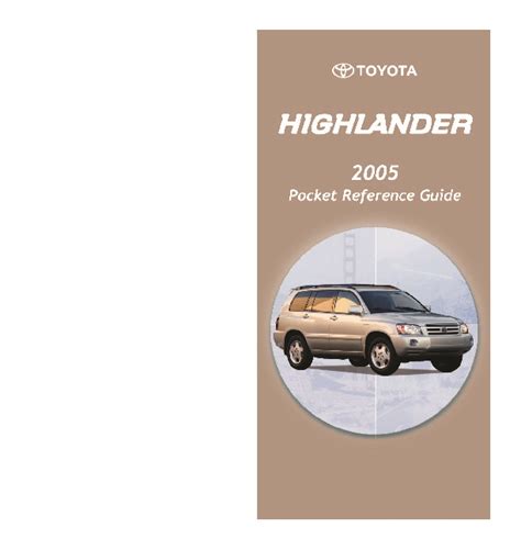 Full Download 2005 Toyota Highlander Quick Reference Guide 