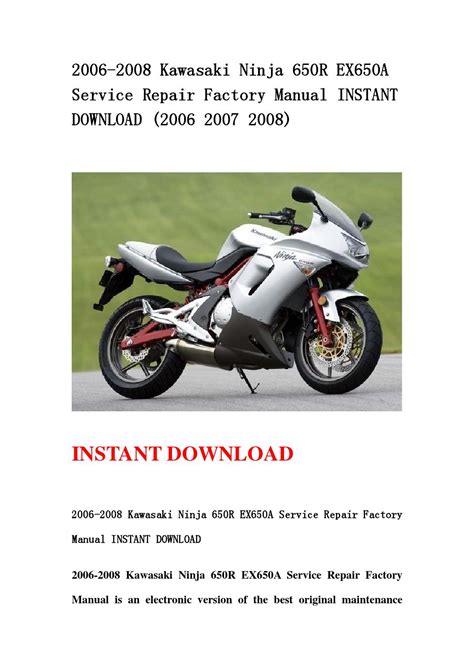 2006 2008 kawasaki ninja 650r ex650a service repair factory manual instant 2006 2007 2008. - Taskalfa6500i taskalfa8000i service manual parts list.