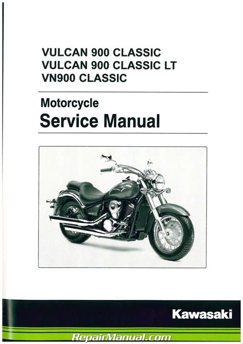 2006 2009 kawasaki vulcan 900 vn900 classic lt repair service manual motorcycle. - Occupational therapy caregiver guide allen cognitive level.
