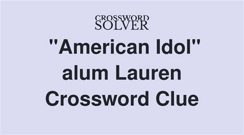 2006 american idol crossword clue. Things To Know About 2006 american idol crossword clue. 