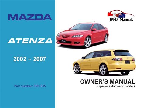 2006 mazda atenza wagon owners manual. - Honda integra 93 00 owners handbook.