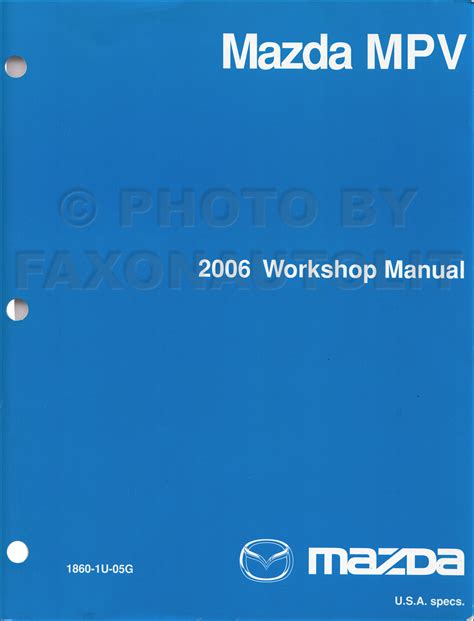 2006 mazda mpv van service shop repair manual set oem workshop manual and the service highlights manual. - 2000 johnson outboard 115 hp maintenance manual.