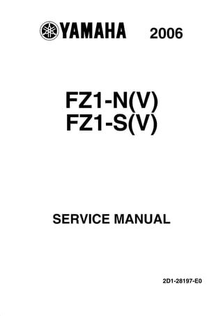 2006 yamaha fz1 n v fz1 s v service repair manual. - Mantenerse sólido un manual radical para la juventud.