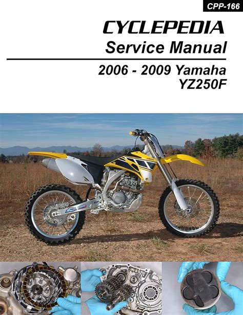 Read Online 2006 2009 Yamaha Yz250F Four Stroke Service Manual 